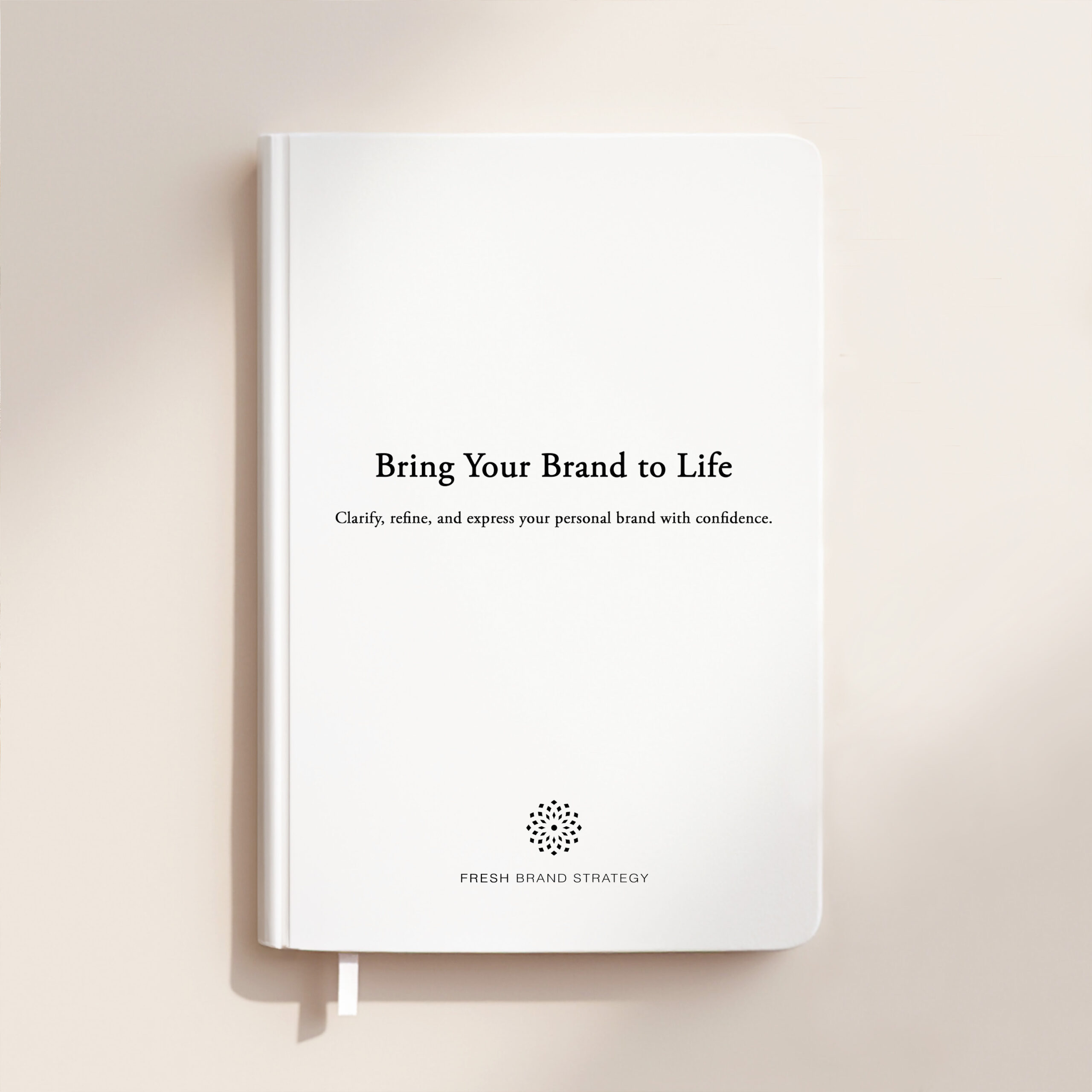 fresh brand strategy personal brand strategy workbook Bring Your Brand to Life - Brand Strategy Workbook