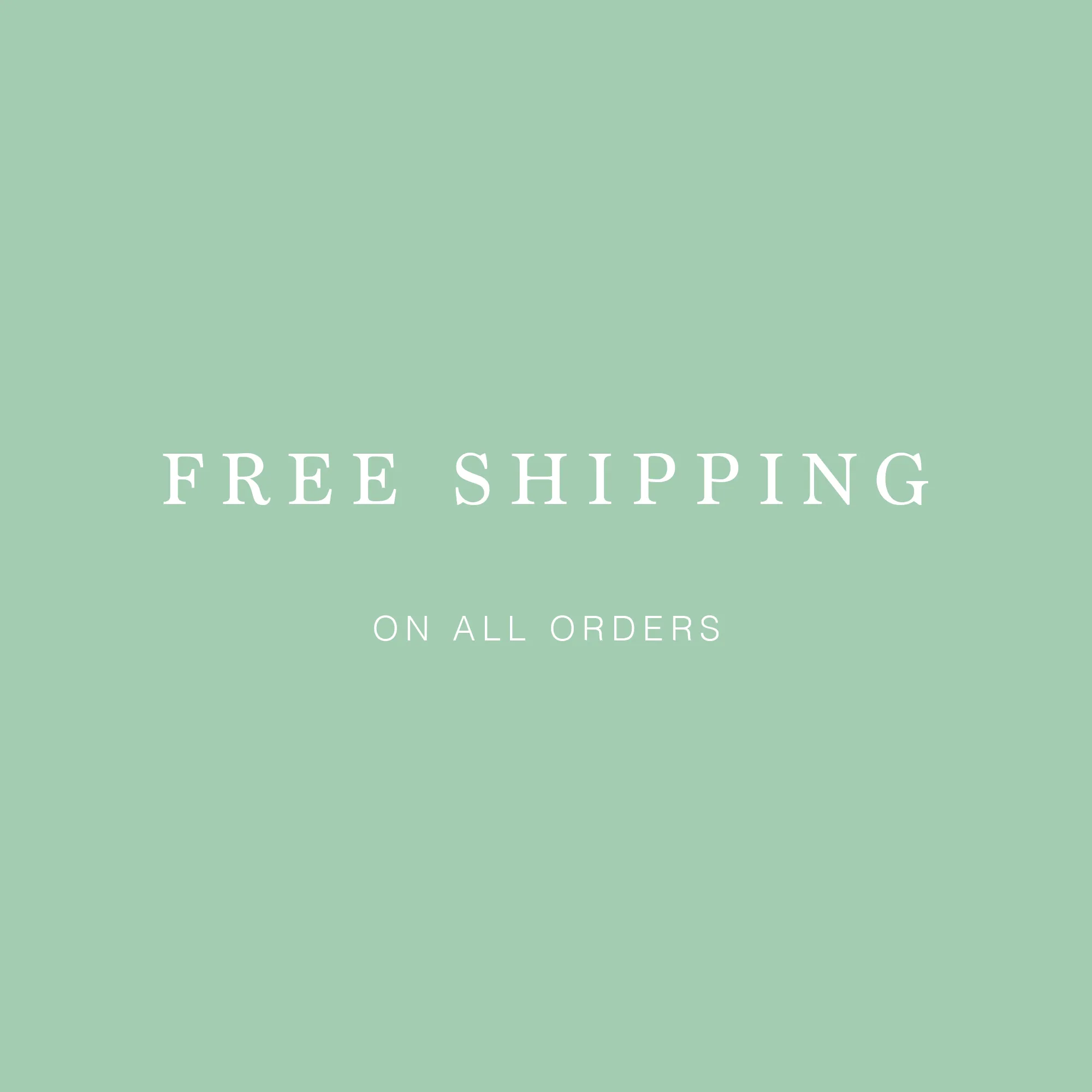 free-shipping-on-all-orders FREE SHIPPING on all orders